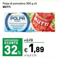 Iper La Grande Polpa di pomodoro MUTTI offerta