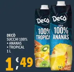 Deco Supermercati Decò succhi 100%, ananas, tropical offerta