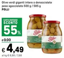 Iper La Grande Olive verdi giganti intere o denocciolate peso sgocciolato offerta