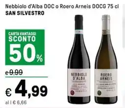 Iper La Grande Nebbiolo d'Alba DOC o Roero Arneis DOCG SAN SILVESTRO offerta