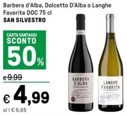 Iper La Grande Barbera d'Alba, Dolcetto D'Alba o Langhe Favorita DOC SAN SILVESTRO offerta