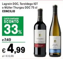 Iper La Grande Lagrein DOC, Teroldego IGT o Müller Thurgau DOC CONCILIO offerta