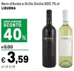 Iper La Grande Nero d'Avola o Grillo Sicilia DOC LIBURNA offerta