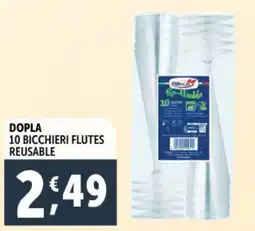 Deco Supermercati Dopla 10 bicchieri flutes reusable offerta