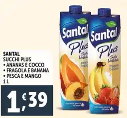 Deco Supermercati Santal succhi plus, ananas e cocco, fragola e banana, pesca e mango offerta