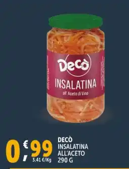 Deco Supermercati Decò insalatina all'aceto offerta