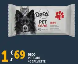 Deco Supermercati Decò pet care 40 salviette offerta