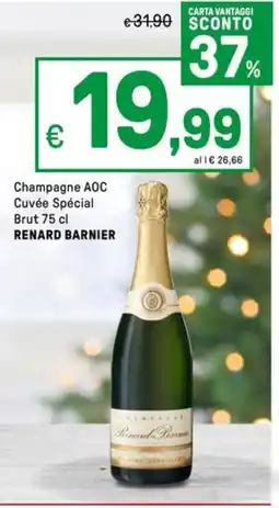 Iper La Grande Champagne AOC Cuvée Spécial Brut RENARD BARNIER offerta