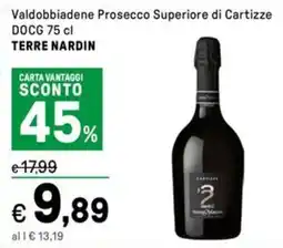 Iper La Grande Valdobbiadene Prosecco Superiore di Cartizze Valdobbiadene Prosecco Superiore DOCG TERRE NARDIN offerta
