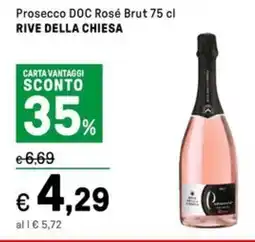 Iper La Grande Prosecco DOC Rosé Brut RIVE DELLA CHIESA offerta