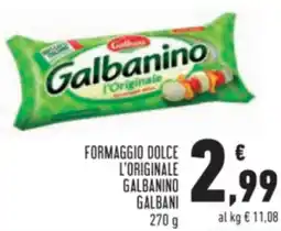 Conad Formaggio dolce l'originale galbanino GALBANI offerta