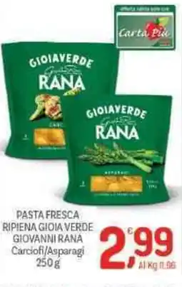 Crai Pasta fresca ripiena gioia verde GIOVANNI RANA offerta