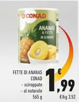 Conad Fette di ananas CONAD offerta