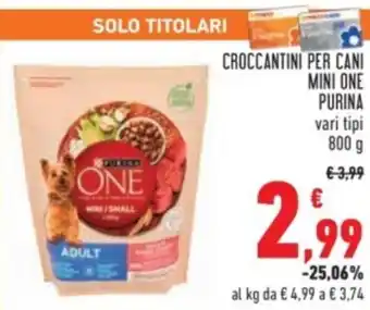 Conad Croccantini per cani mini one PURINA offerta