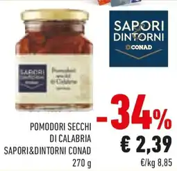 Conad Pomodori secchi di calabria SAPORI&DINTORNI CONAD offerta