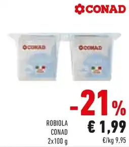 Conad Robiola CONAD offerta