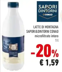 Conad Latte di montagna SAPORI&DINTORNI CONAD offerta