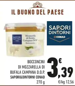 Conad Bocconcini di mozzarella di bufala campana d.o.p. SAPORI&DINTORNI CONAD offerta
