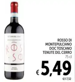 Spazio Conad Rosso di montepulciano doc toscano tenute del cerro offerta