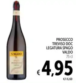 Spazio Conad Prosecco treviso doc legatura spago VALDO offerta