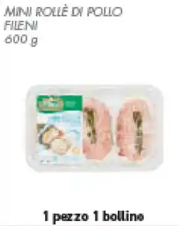 Conad Superstore Mini rolle di pollo FILENI offerta