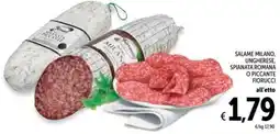 Spazio Conad Salame milano, ungherese, spianata romana o piccante FIORUCCI offerta