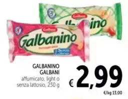 Spazio Conad Galbanino galbani affumicato, light o senza lattosio offerta