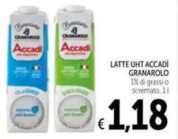 Spazio Conad Latte uht accadì granarolo 1% di grassi o scremato offerta