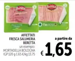 Spazio Conad Affettati fresca salumeria BERETTA offerta