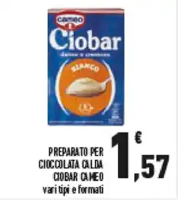 Conad Superstore Preparato per cioccolata calda ciobar CAMEO offerta