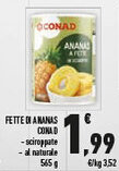 Conad Superstore Fette di ananas CONAD offerta