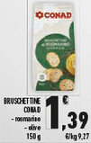 Conad Superstore Bruschettine CONAD offerta