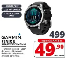 Comet Garmin fenix E smartwatch 47 MM offerta