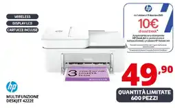 Comet hp MULTIFUNZIONE DESKJET 4222E offerta