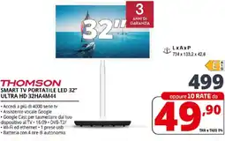 Comet THOMSON SMART TV PORTATILE LED 32" ULTRA HD 32HA4M44 offerta