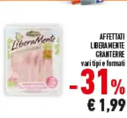Conad Superstore Affettati liberamente GRANTERRE offerta