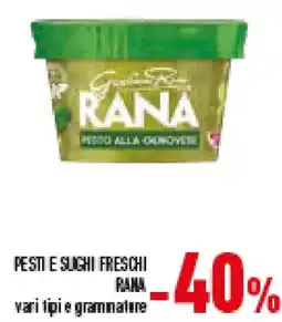 Conad Superstore Pesti e slighi freschi RANA offerta