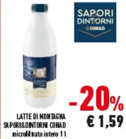 Conad Superstore Latte di montagna SAPORI DINTORNI CONAD offerta