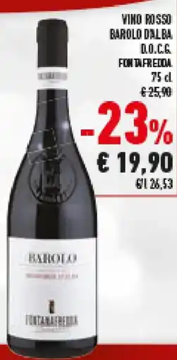 Conad Superstore Vino rosso barolo dalba d.o.c.g FONTAFREDDA offerta