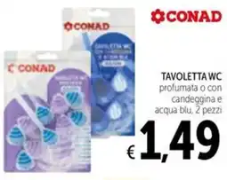 Spazio Conad Conad tavoletta wc profumata o con candeggina e acqua blu offerta