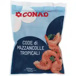 Spazio Conad CODE DI MAZZANCOLLE TROPICALI CONAD offerta