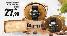 Conad Superstore Pecorino stagionato ma-trú di AMATRICE offerta