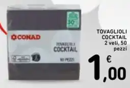 Spazio Conad Conad tovaglioli cocktail offerta