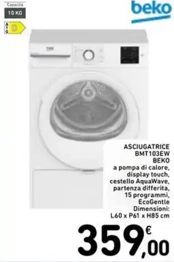 Spazio Conad ASCIUGATRICE BMT103EW BEKO offerta