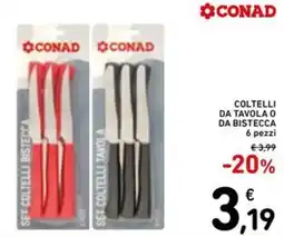 Spazio Conad Conad coltelli da tavola o da bistecca offerta