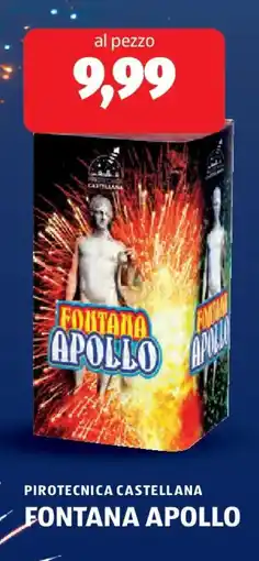 ALDI Pirotecnica castellana fontana apollo offerta
