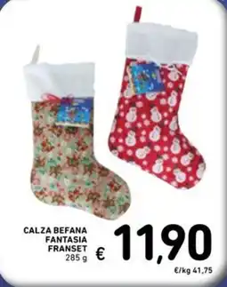 Spazio Conad Calza befana fantasia FRANSET offerta
