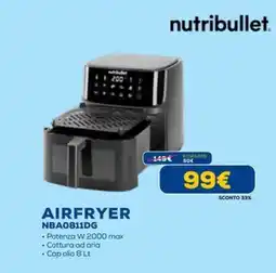 Euronics nutribullet AIRFRYER NBA0811DG offerta