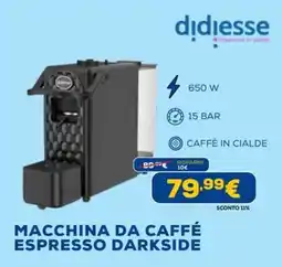 Euronics Didiesse macchina da caffé espresso darkside offerta