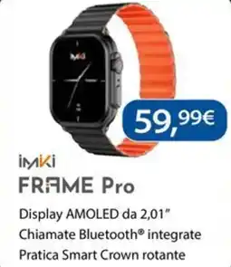 Euronics İMKİ FRAME Pro offerta